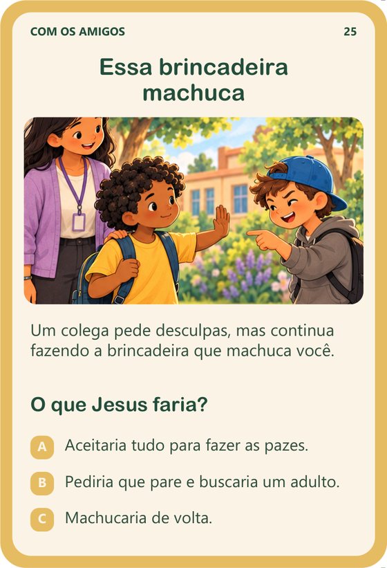 Carta 25: Essa brincadeira machuca